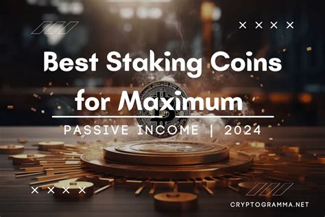 list of top staking coins|20 Best Staking Coins for Maximum Passive Income .